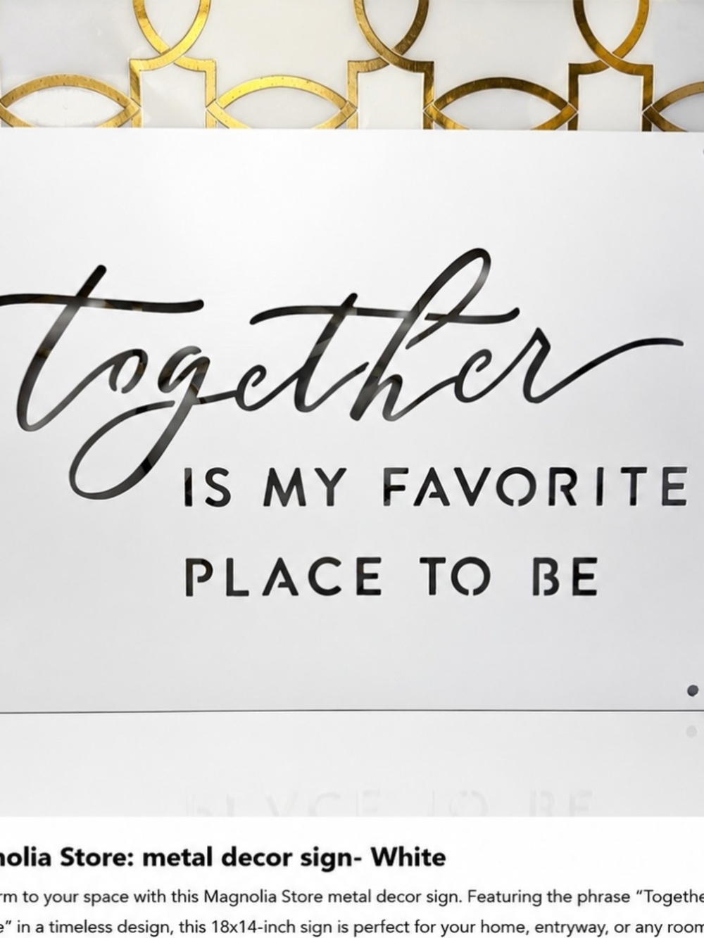 18x14 Magnolia Store Metal Decor Sign – White | “Together Is My Favorite Place